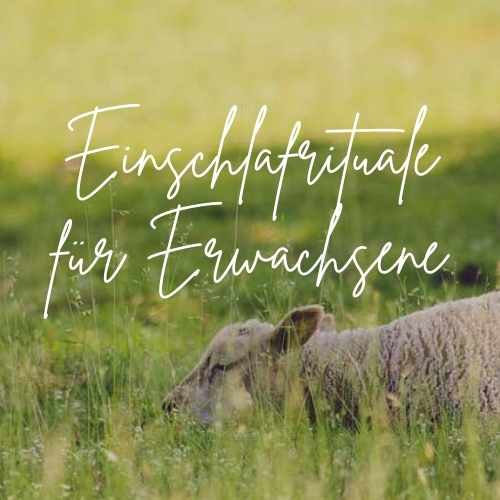 Einschlafrituale für Erwachsene Ideen